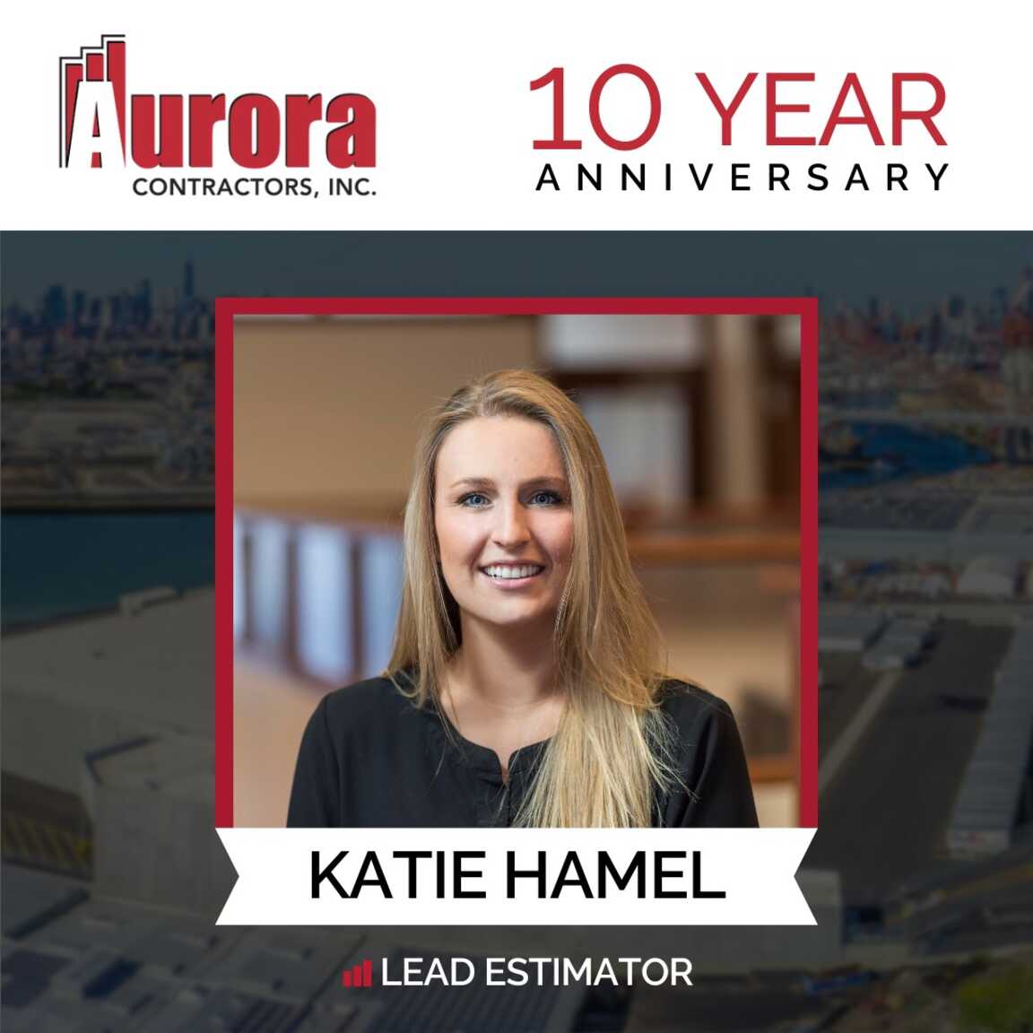 Katie Hamel Celebrating 10 Years with Aurora!